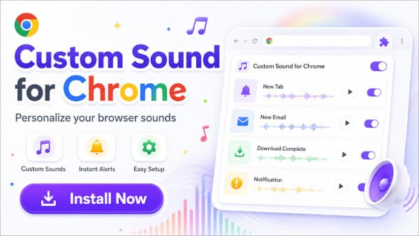 Custom Sound for Chrome