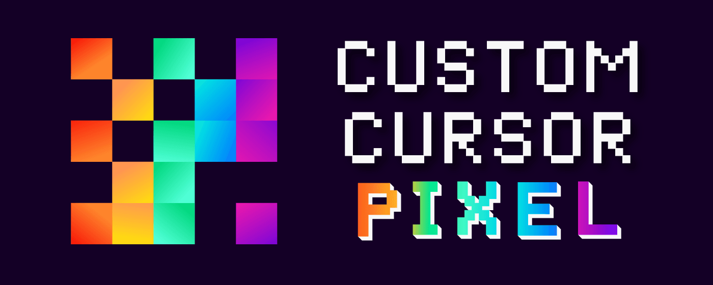 Cursor Pixel - Custom Cursor for Chrome