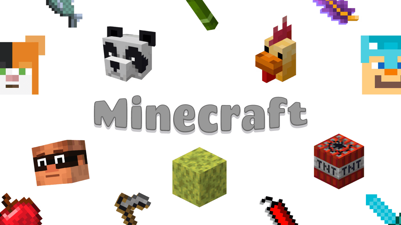 Minecraft